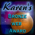 Winner of
Karen's Bronze Web Award